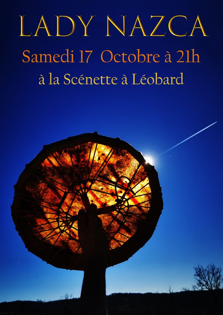 Lady Nazca samedi 17 octobre 21h00 à La Scénette.